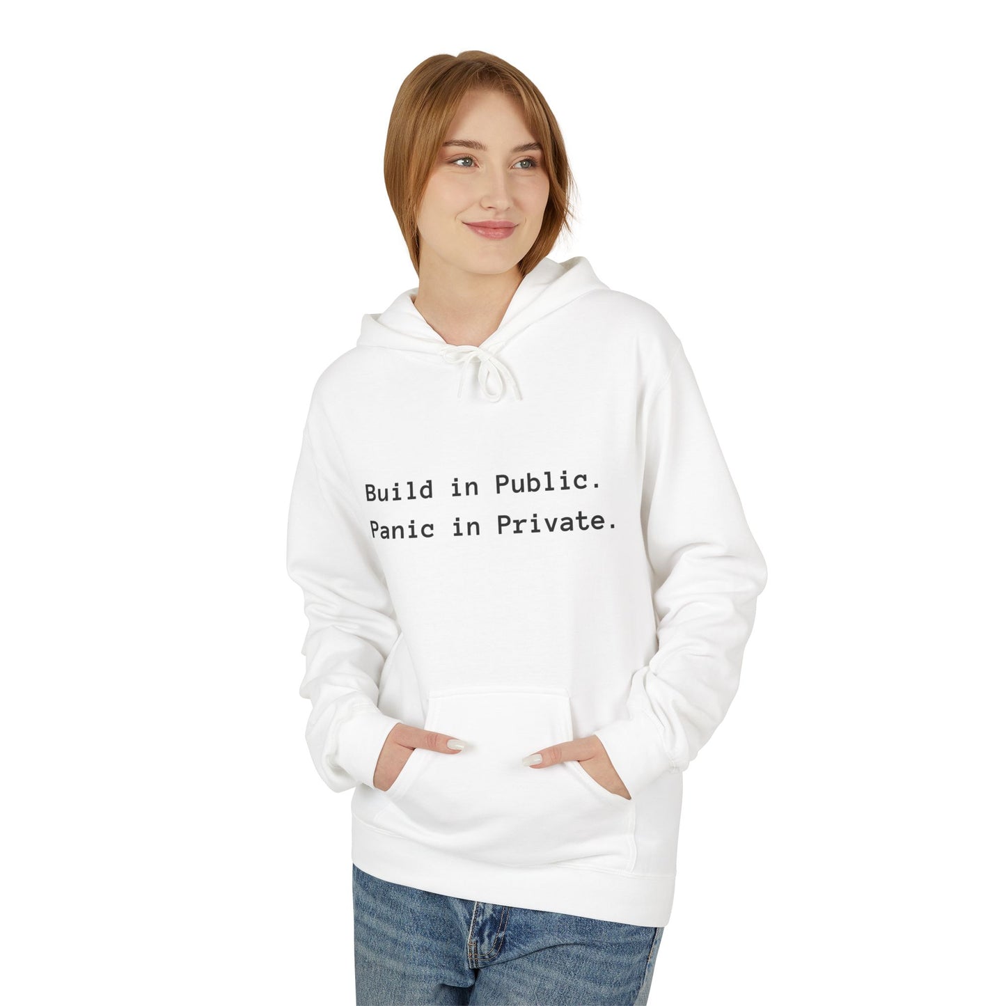 Entrepreneur Motivational Hoodie - Build in Public, Panic in Private